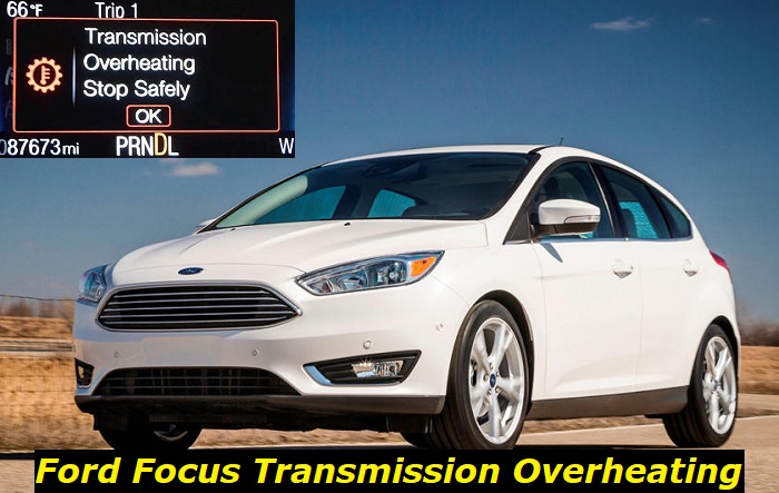 transmission overheating ford focus